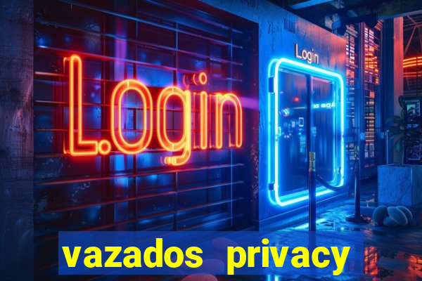 vazados privacy belle belinha